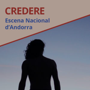 Credere d'Escena Nacional Andorra | Xarxa Alcover presenta la nova selecció espectacles en llengua catalana