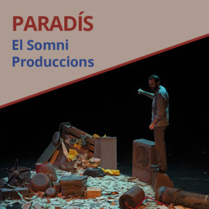 Paradís de El Somni Produccions | Xarxa Alcover presenta la nova selecció espectacles en llengua catalana